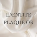 IDENTITE PLAQUE OR